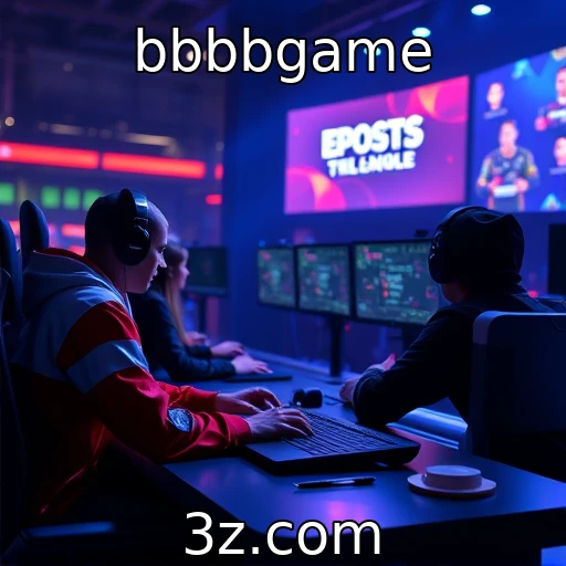 bbbbgame Os Novos Horizontes dos E-Sports: Tendências em 2025