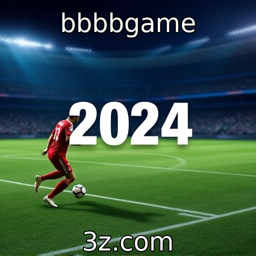 bbbbgame Apostas Esportivas: Análise das Tendências Favoráveis para 2024